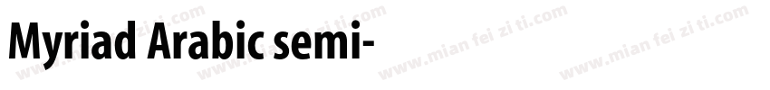Myriad Arabic semi字体转换
